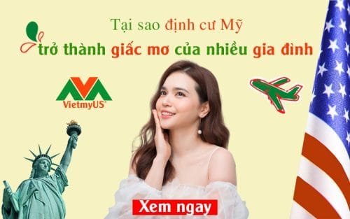Tại sao định cư Mỹ là ước mơ của nhiều gia đình - Vietmyus