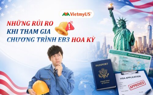 Nhung-rui-ro-khi-tham-gia-chuong-trinh-EB3-Hoa-Ky