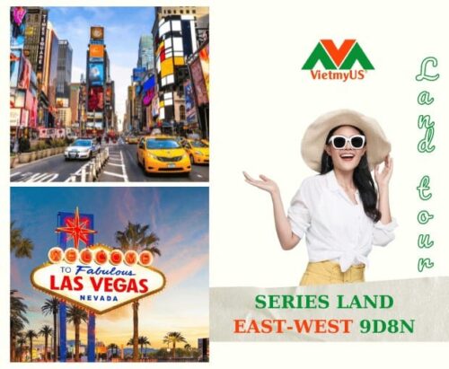 Land tour du lịch Mỹ SERIES LAND EAST-WEST 9D8N