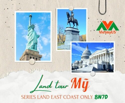 Land tour Mỹ SERIES EAST COAST ONLY 8D7N