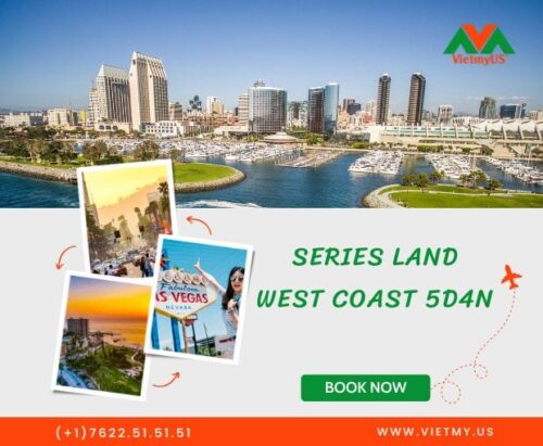 Land Tour Mỹ SERIES LAND WEST COAST 5D4N