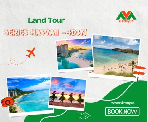 Land Tour Mỹ SERIES HAWAII – 4D3N QUOTATION FOR 4D3N HONOLULU