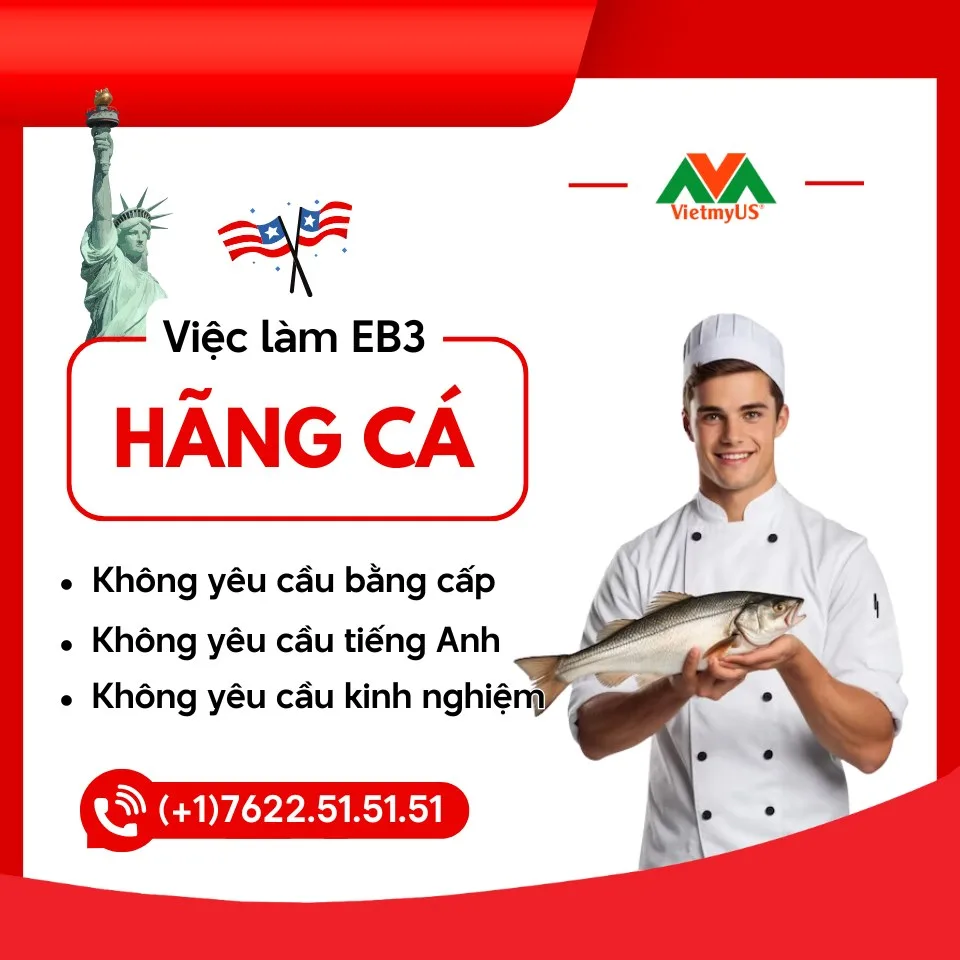 Tuyển dụng lao động Eb3 nhân viên hãng cá - Vietmyus