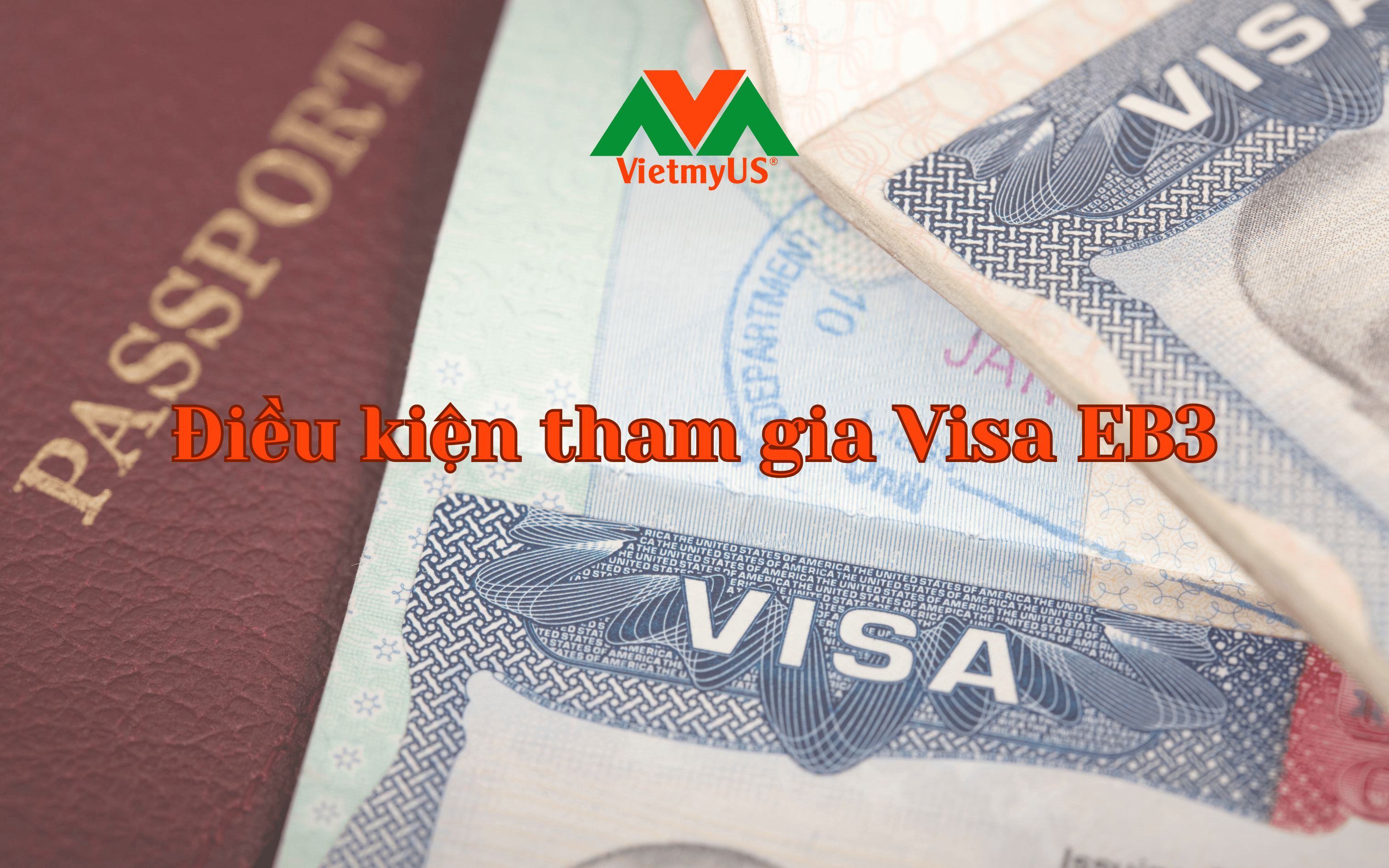 dieu-kien-tham-gia-visa-eb3