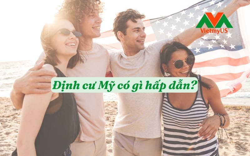 Dinh-cu-My-co-gi-hap-dan
