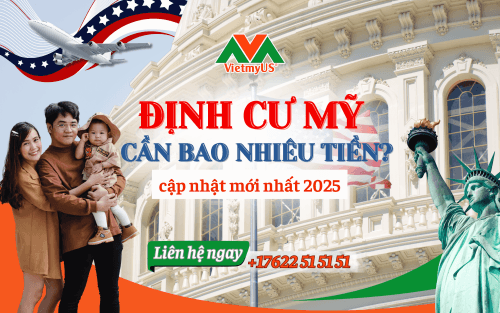 Dinh-cu-My--can-bao-nhieu-tien