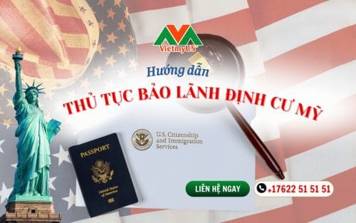 Huong-dan-thu-tuc-bao-lanh-dinh-cu-My