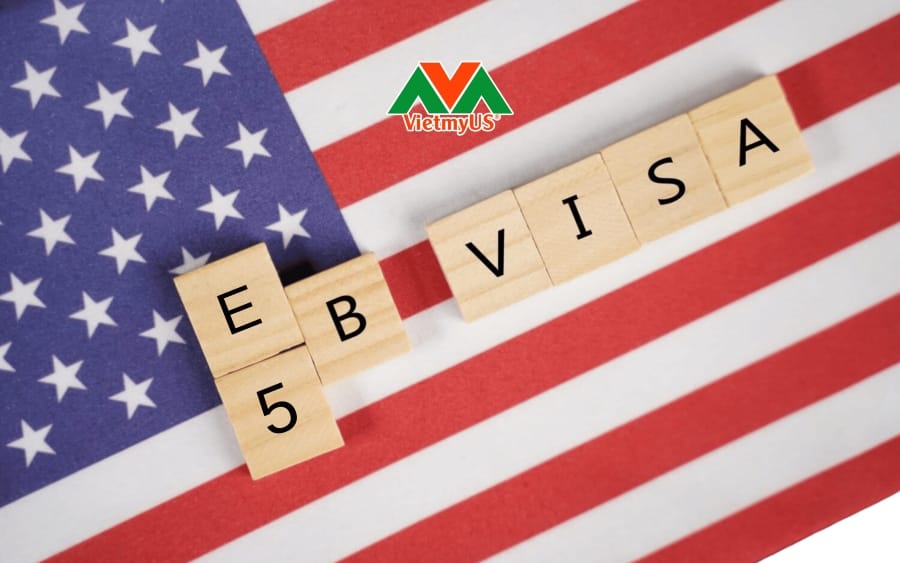 Visa-EB5-la-la-thi-thuc-Dinh-cu-My-thuoc-nhom-uu-tien-thu-5-trong-dien-viec-lam