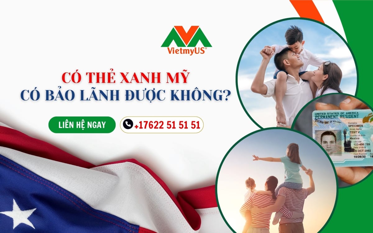 Co-the-xanh-My-co-bao-lanh-duoc-khong