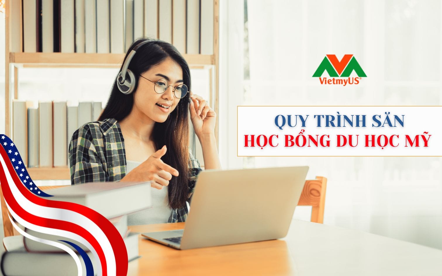 Quy-trinh-san-hoc-bong-Du-hoc-My