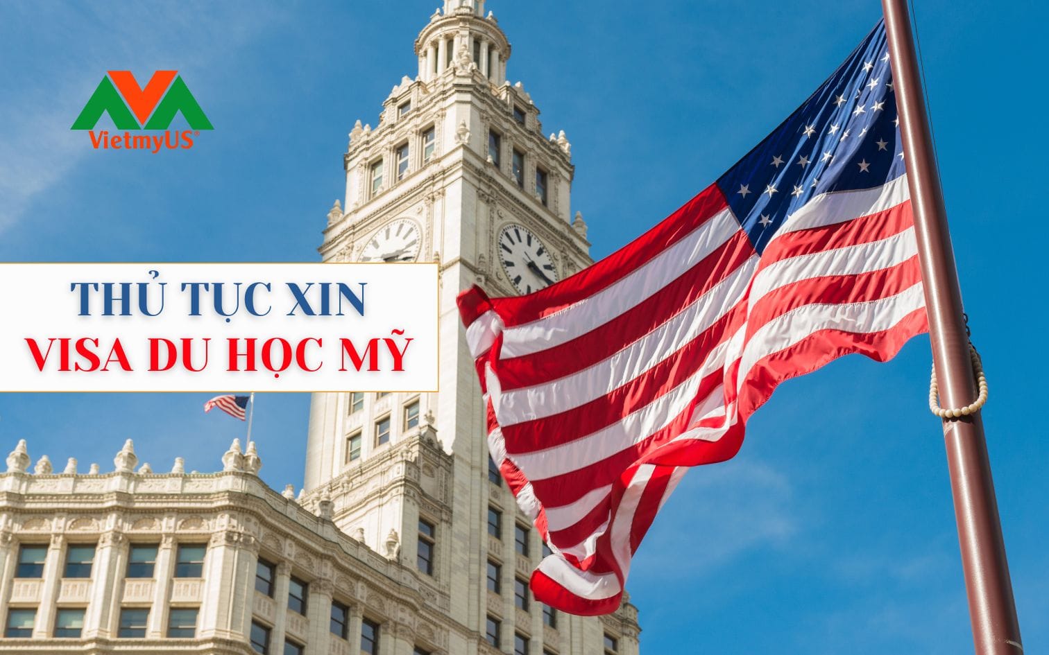 Thu-tuc-xin-Visa-Du-hoc-My