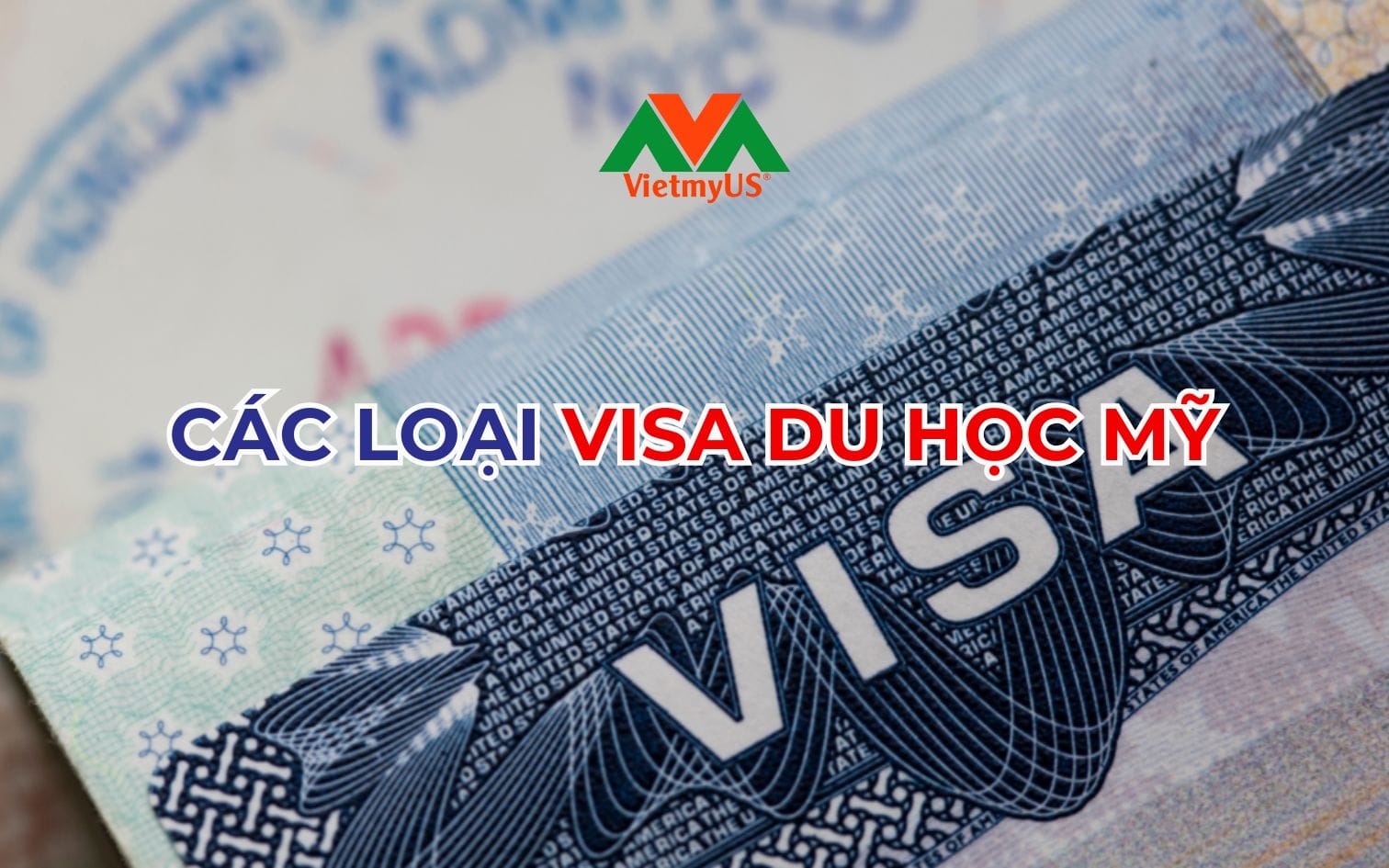 Cac-loai-visa-du-hoc-My
