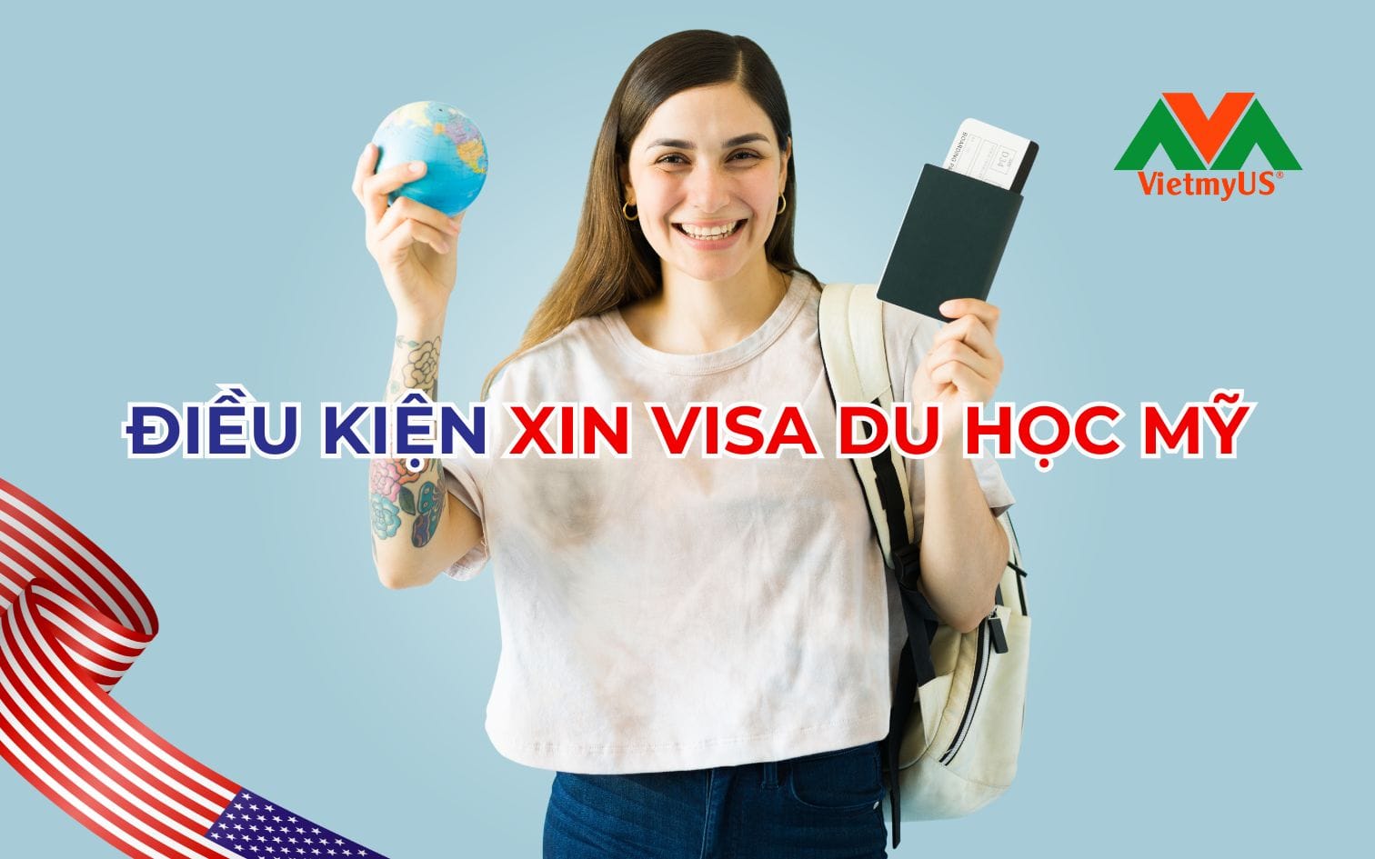 Dieu-kien-xin-visa-du-hoc-My