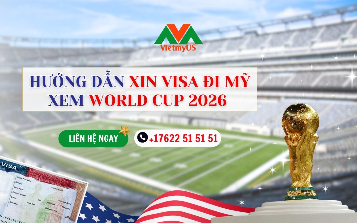 Huong-dan-xin-visa-My-xem-World-Cup-2026