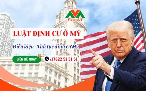 Luat-dinh-cu-o-My-Dieu-kien-thu-tuc-dinh-cu-My