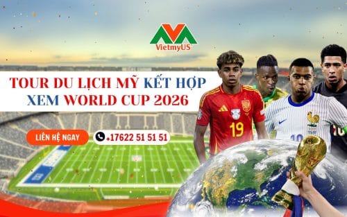 Tour-du-lich-My-ket-hop-xem-World-Cup-2026