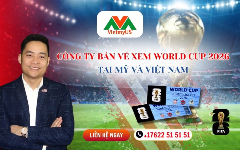 Cong-ty-ban-ve-xem-World-Cup-2026-tai-My-va-Viet-Nam-VietmyUS