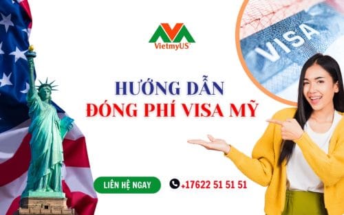 Huong-dan-dong-phi-visa-My