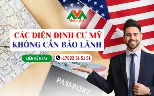 Cac-dien-dinh-cu-My-khong-can-bao-lanh