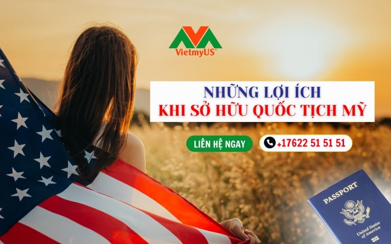 Loi-ich-khi-so-huu-quoc-tich-My