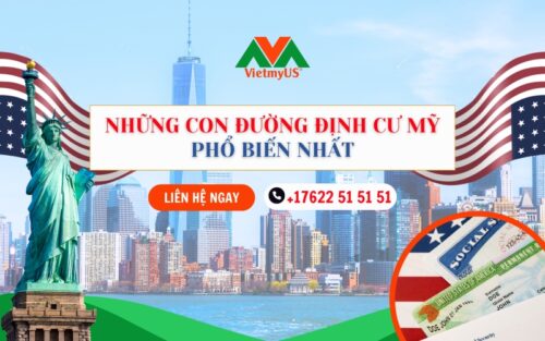 Nhung-con-duong-dinh-cu-My-pho-bien-nhat