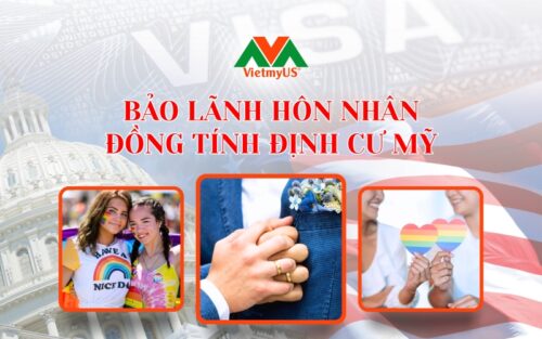 Bao-lanh-hon-nhan-dong-tinh-Dinh-cu-My-Thong-tin-chi-tiet