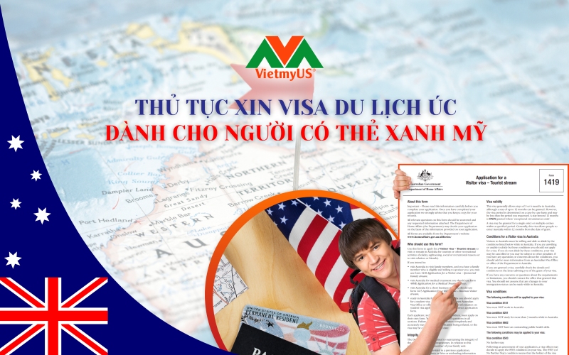 Thu-tuc-xin-visa-du-lich-Uc-cho-the-xanh-My