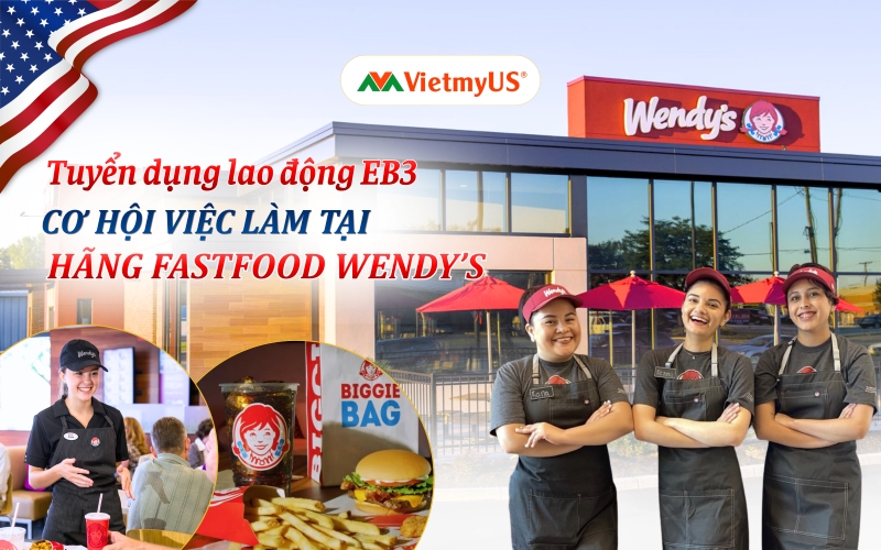 Tuyen-dung-lao-dong-EB3-hang-Fastfood-Wendys