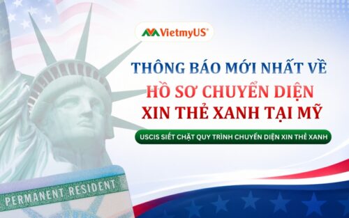 Thong-bao-moi-nhat-ve-ho-so-chuyen-dien-xin-the-xanh-tai-My