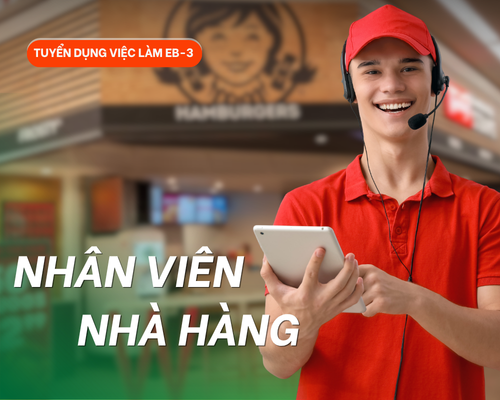 Việc làm EB3 Mỹ - Nhân viên nhà hàng
